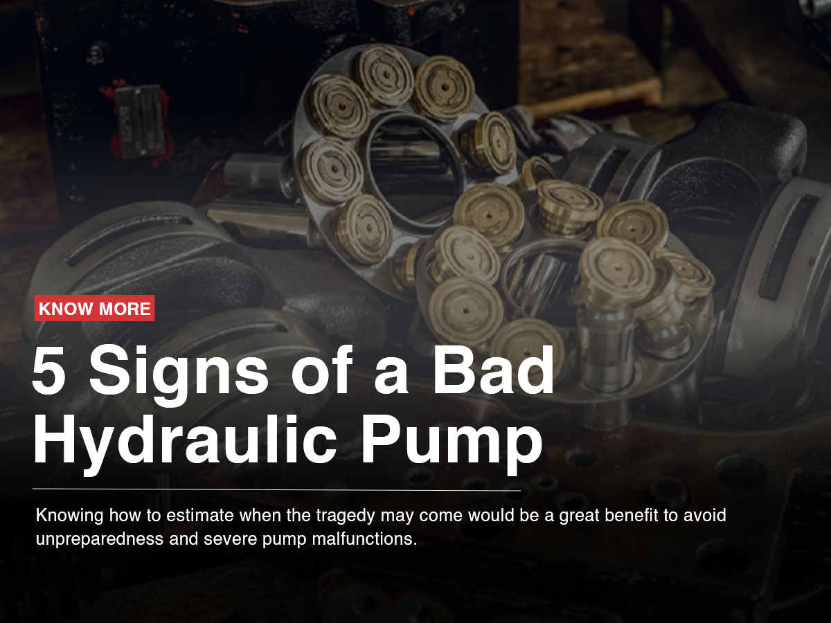 5 Signs of a Bad Hydraulic Pump 5 Signs of a Bad Hydraulic Pump